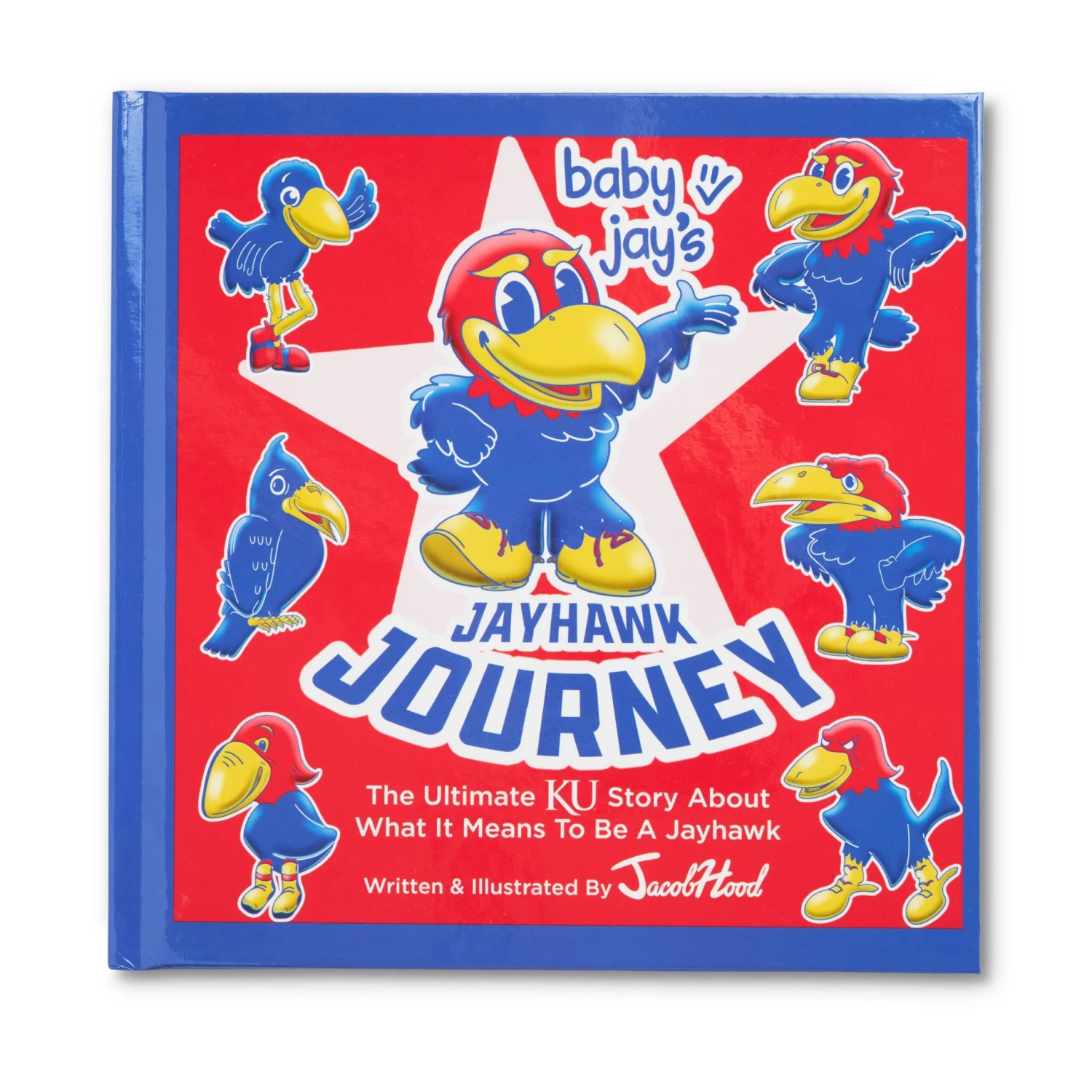 Baby Jay's Jayhawk Journey 1 Baby Jay's Jayhawk Journey